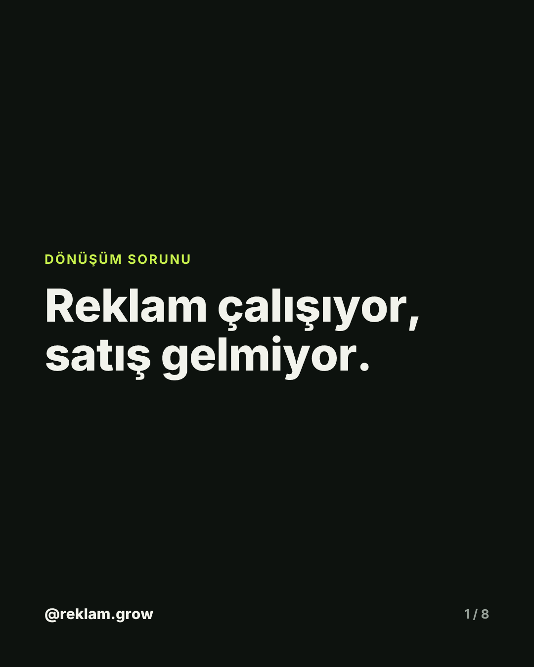 Reklam çalışıyor, satış gelmiyor.
