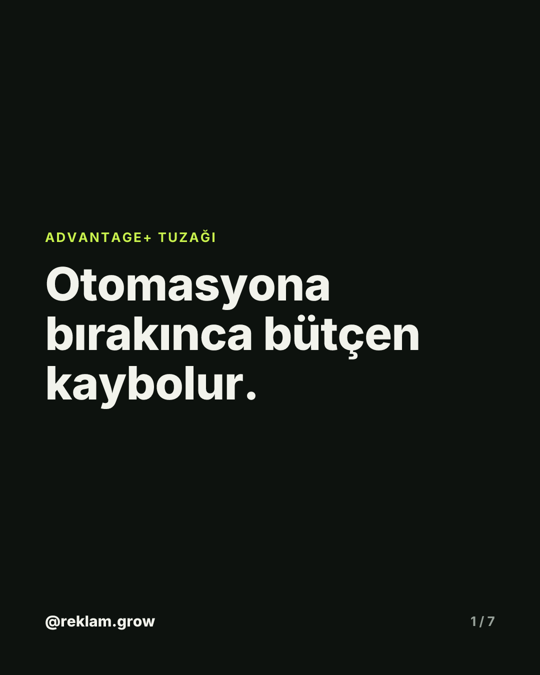 Otomasyona bırakınca bütçen kaybolur.