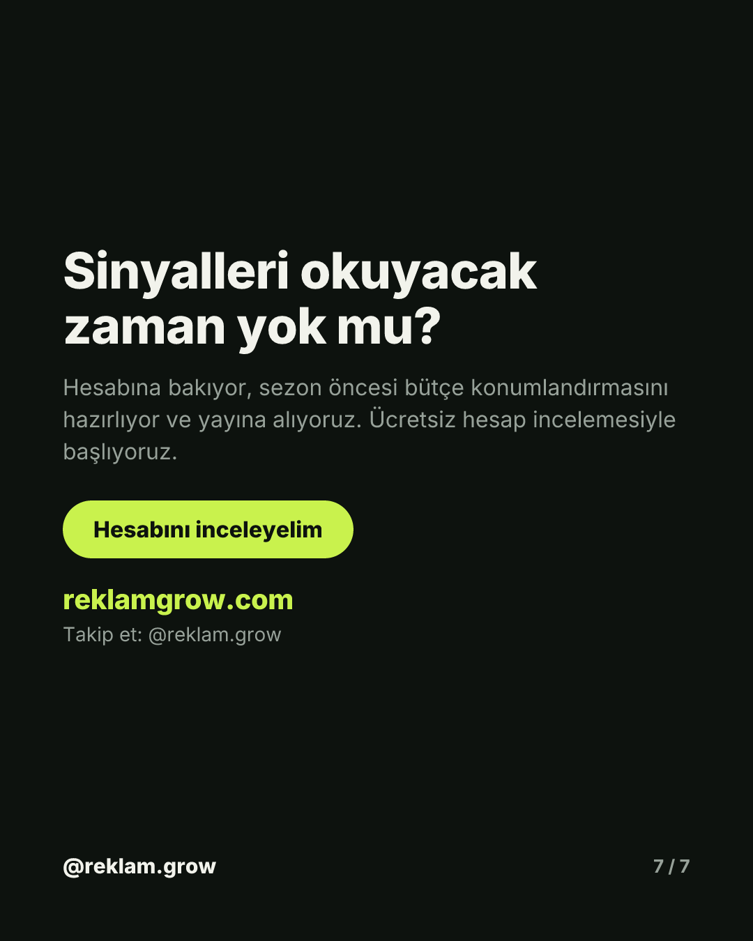 Bütçeni sezonu görünce artırırsan geç kaldın. — slayt 7