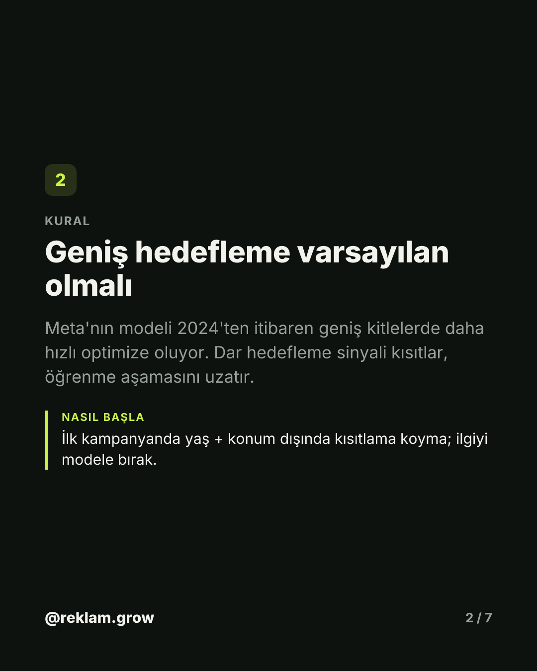 Dar hedefleme seni yavaşlatıyor olabilir. — slayt 2