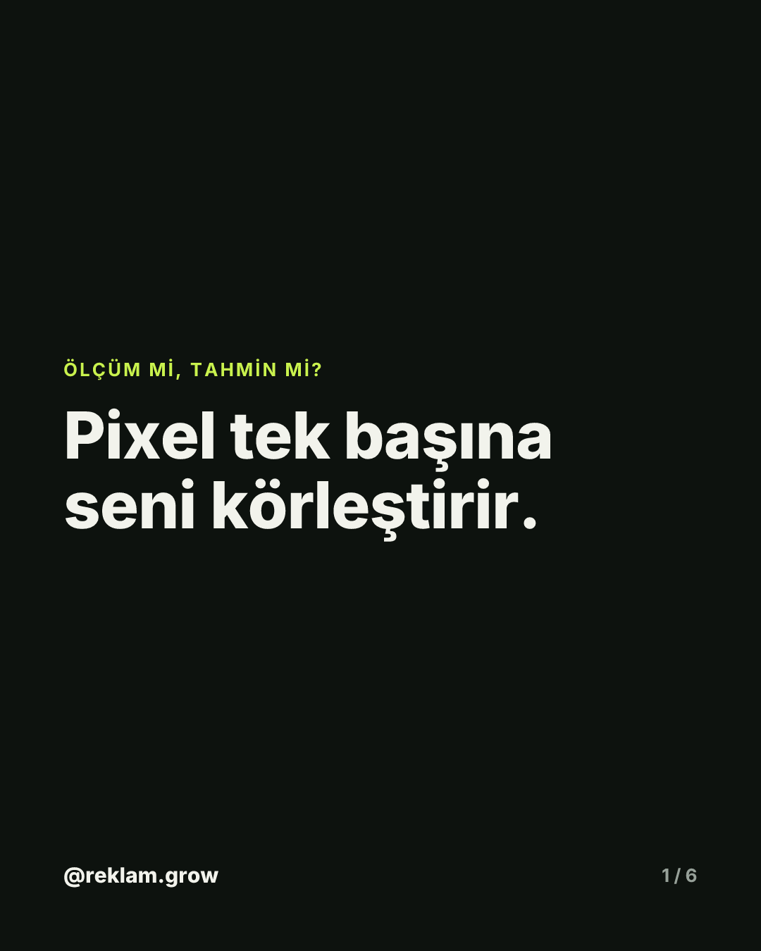 Pixel tek başına seni körleştirir.