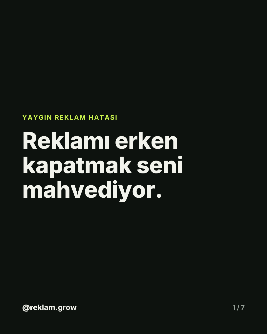 Reklamı erken kapatmak seni mahvediyor.